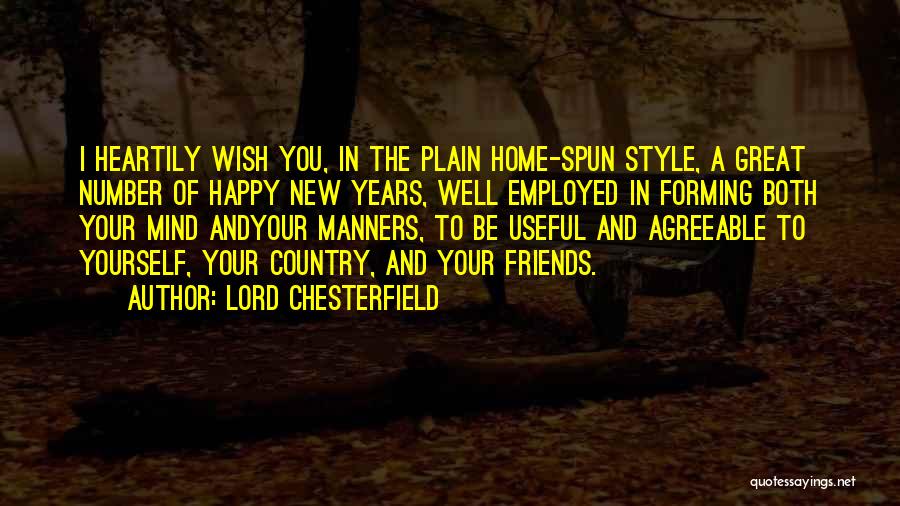 Best Friends On New Year Quotes By Lord Chesterfield