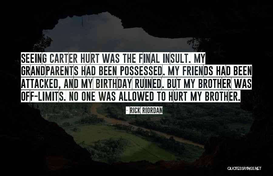 Best Friends On Their Birthday Quotes By Rick Riordan