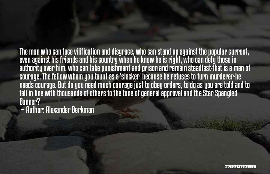 Best Friends One Line Quotes By Alexander Berkman