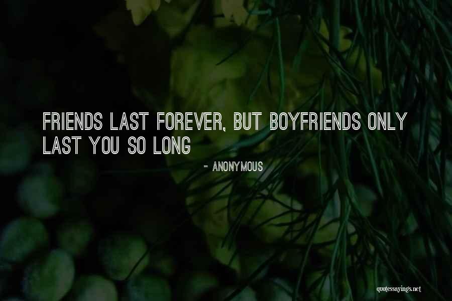 Best Friends Over Boyfriends Quotes By Anonymous Best Friends Over Boyfriends Quotes By Anonymous