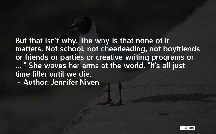 Best Friends Over Boyfriends Quotes By Jennifer Niven