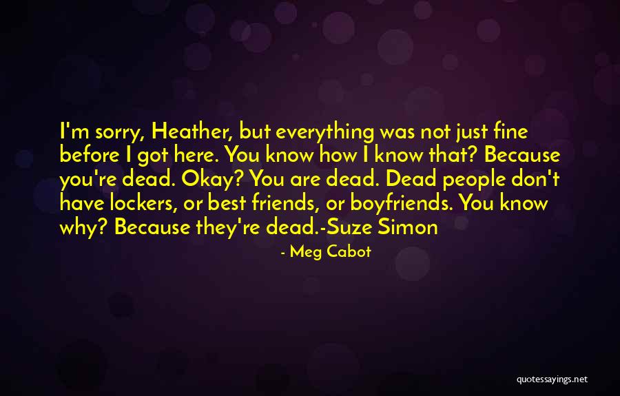 Best Friends Over Boyfriends Quotes By Meg Cabot