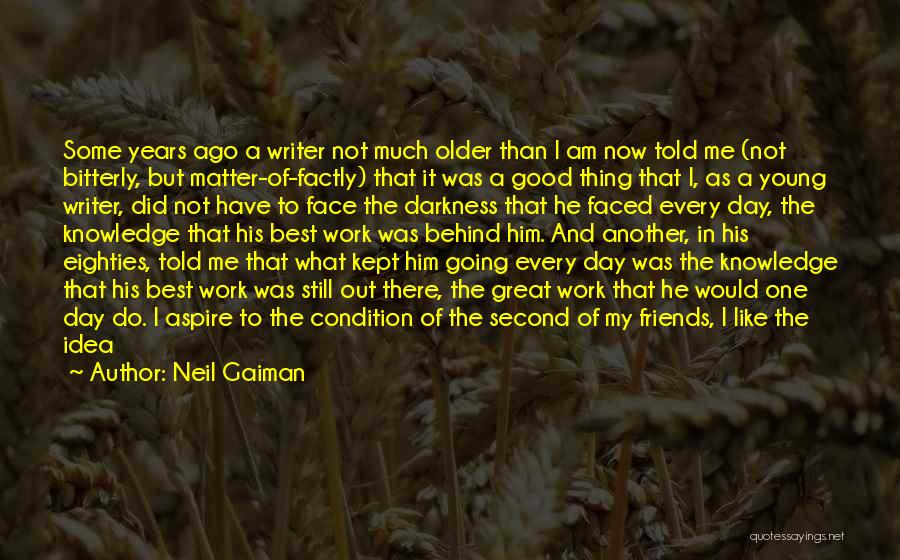 Best Friends Over The Years Quotes By Neil Gaiman