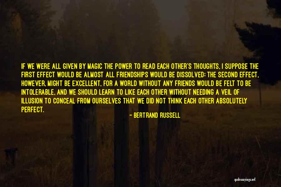 Best Friends Perfect Quotes By Bertrand Russell