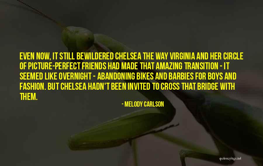 Best Friends Perfect Quotes By Melody Carlson Best Friends Perfect Quotes By Melody Carlson