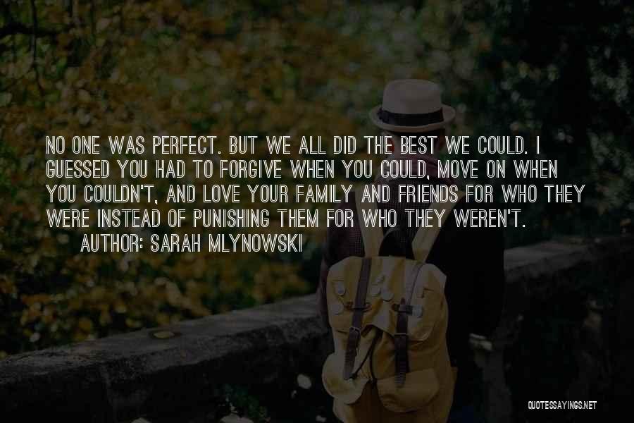 Best Friends Perfect Quotes By Sarah Mlynowski