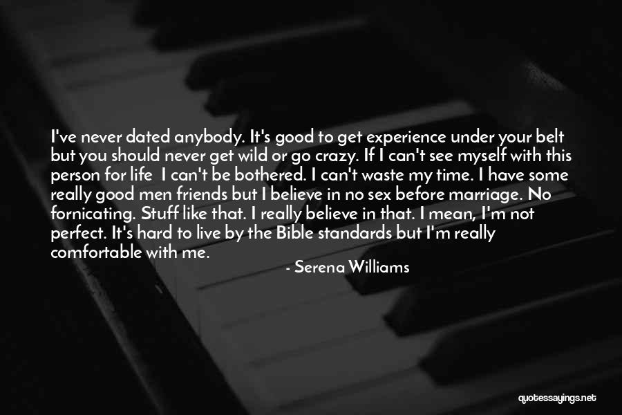 Best Friends Perfect Quotes By Serena Williams