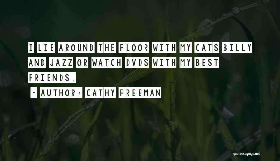 Best Friends Quotes By Cathy Freeman