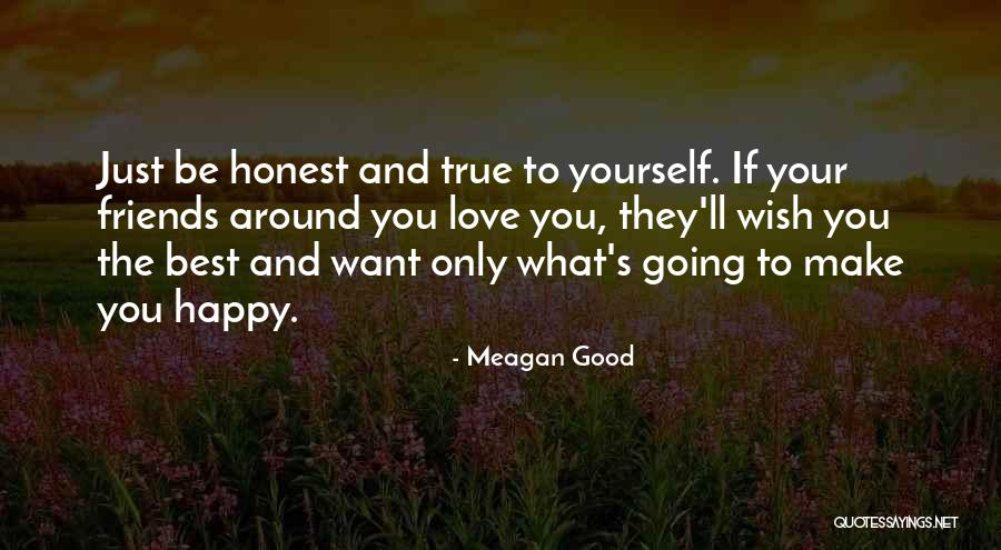 Best Friends Quotes By Meagan Good