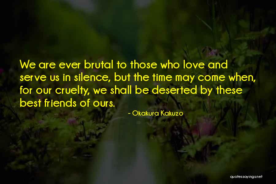 Best Friends Quotes By Okakura Kakuzo