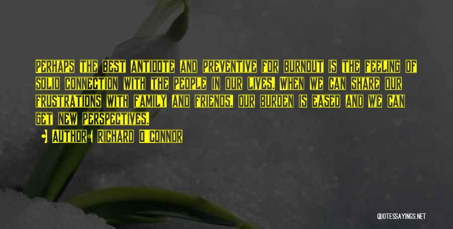 Best Friends Quotes By Richard O'Connor Best Friends Quotes By Richard O'Connor
