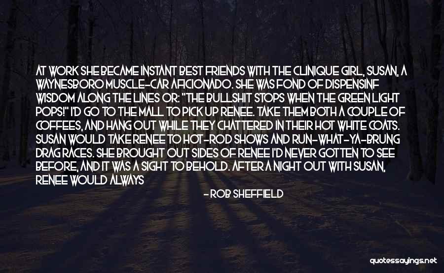 Best Friends Quotes By Rob Sheffield