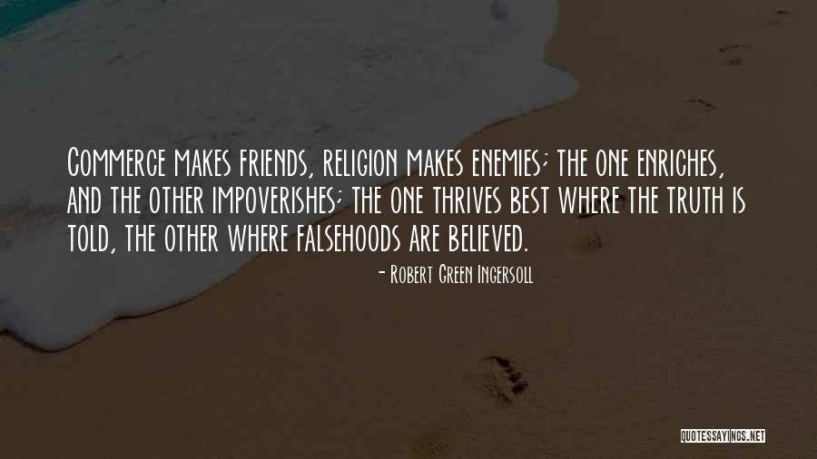 Best Friends Quotes By Robert Green Ingersoll Best Friends Quotes By Robert Green Ingersoll