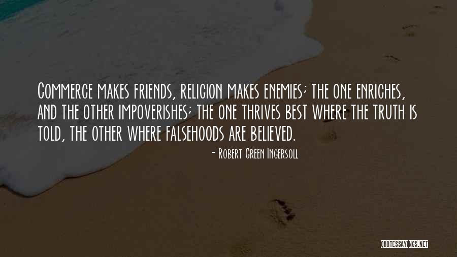 Best Friends Quotes By Robert Green Ingersoll