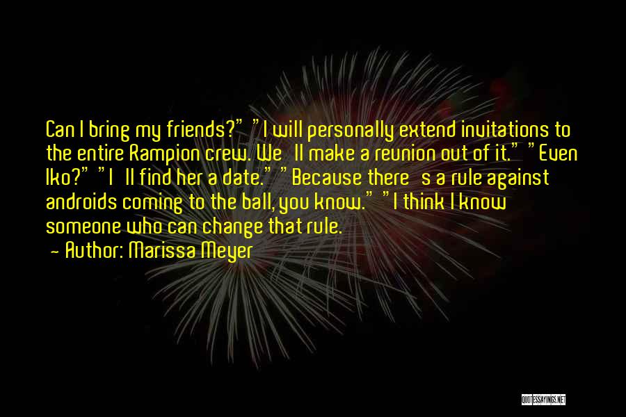 Best Friends Reunion Quotes By Marissa Meyer