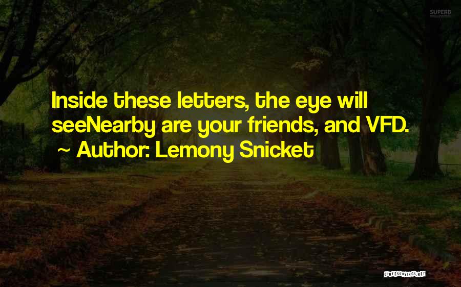 Best Friends Series Quotes By Lemony Snicket
