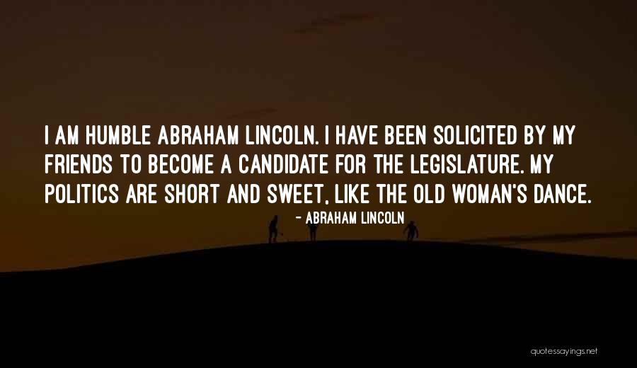 Best Friends Short Quotes By Abraham Lincoln