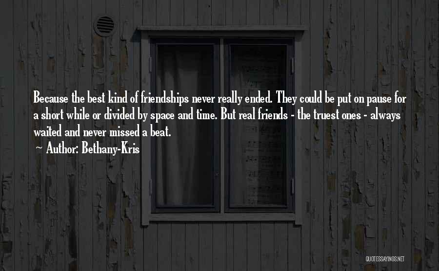 Best Friends Short Quotes By Bethany-Kris