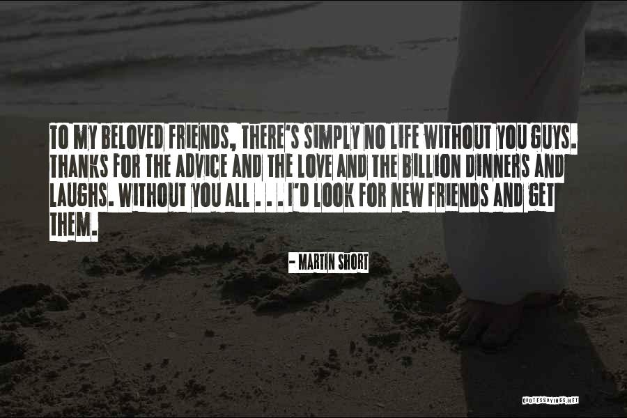 Best Friends Short Quotes By Martin Short