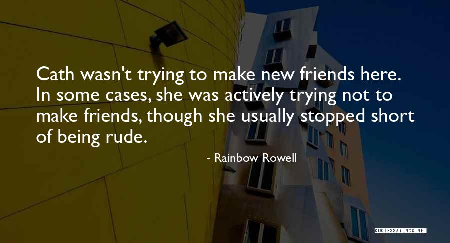 Best Friends Short Quotes By Rainbow Rowell