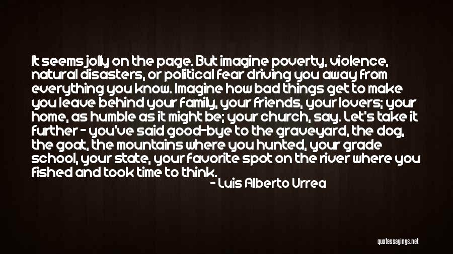 Best Friends Since Grade School Quotes By Luis Alberto Urrea Best Friends Since Grade School Quotes By Luis Alberto Urrea