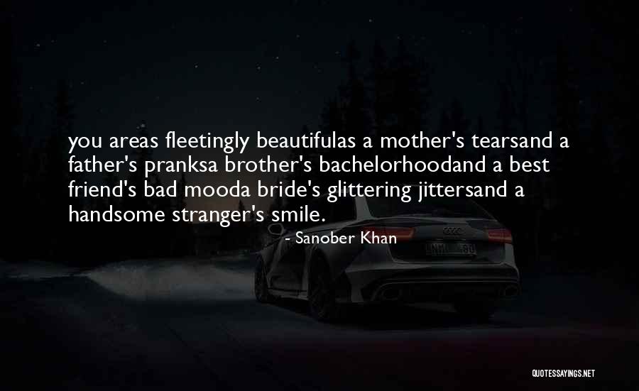 Best Friends Strangers Quotes By Sanober Khan Best Friends Strangers Quotes By Sanober Khan