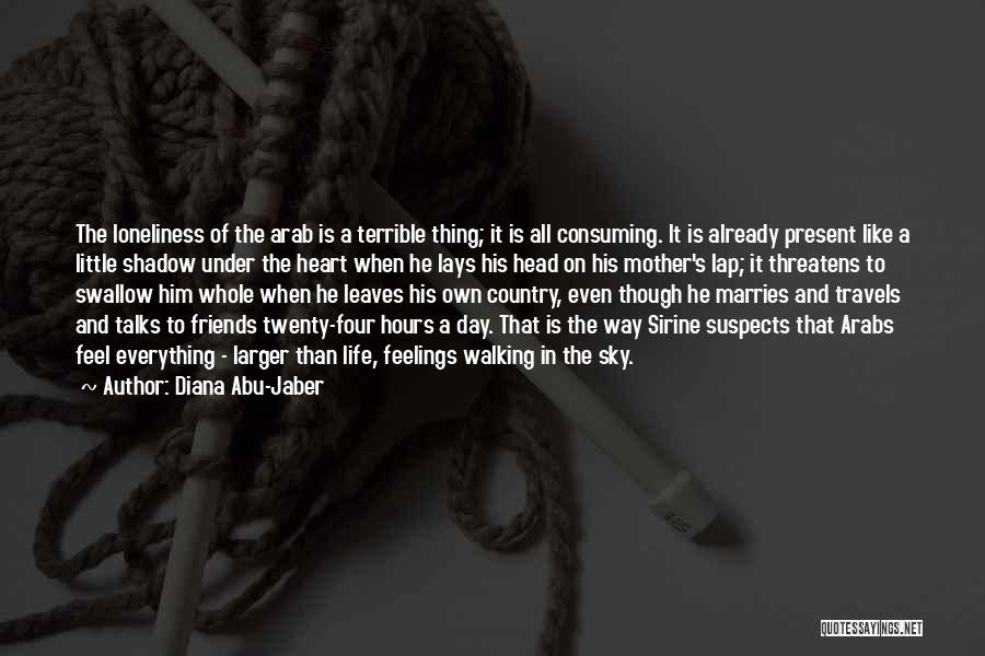 Best Friends Talks Quotes By Diana Abu-Jaber