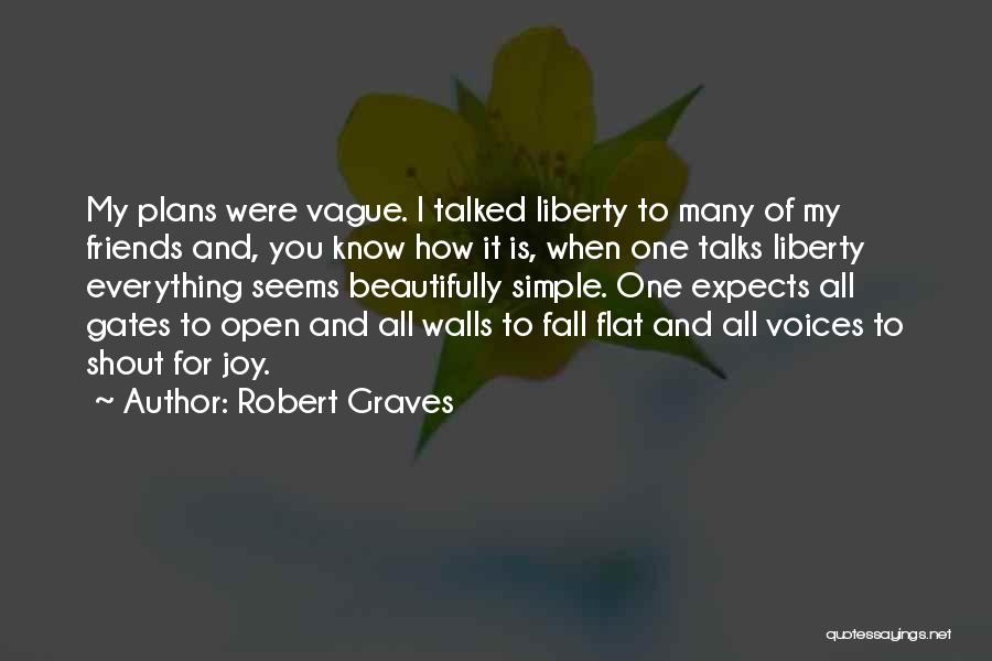 Best Friends Talks Quotes By Robert Graves