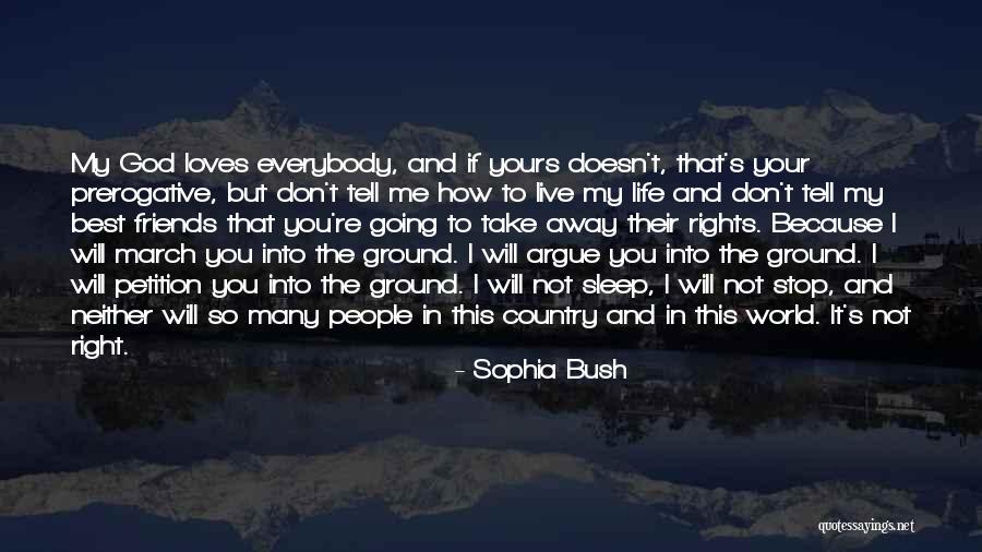 Best Friends That Live Far Away Quotes By Sophia Bush