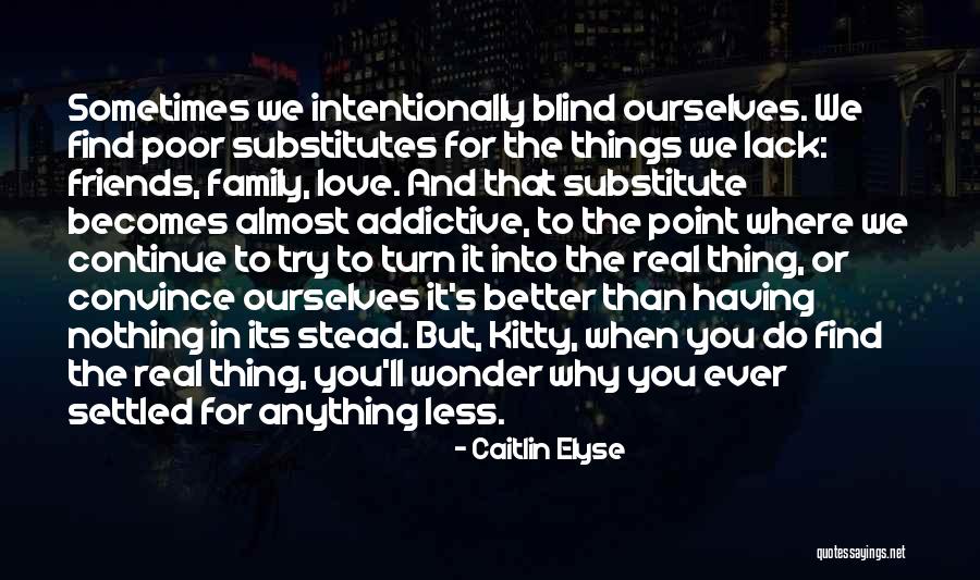 Best Friends Turn Into Family Quotes By Caitlin Elyse Best Friends Turn Into Family Quotes By Caitlin Elyse