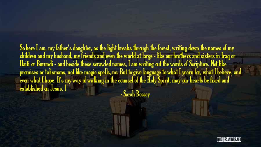 Best Friends Who Are Like Sisters Quotes By Sarah Bessey Best Friends Who Are Like Sisters Quotes By Sarah Bessey