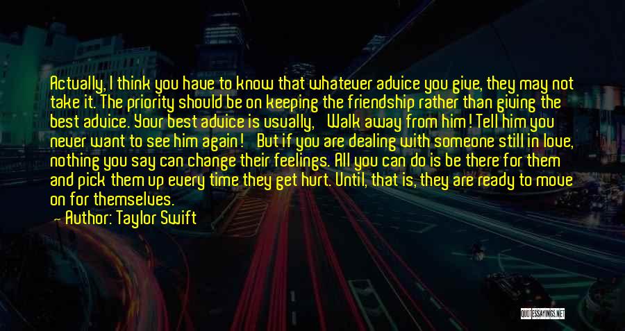 Best Friendship And Love Quotes By Taylor Swift