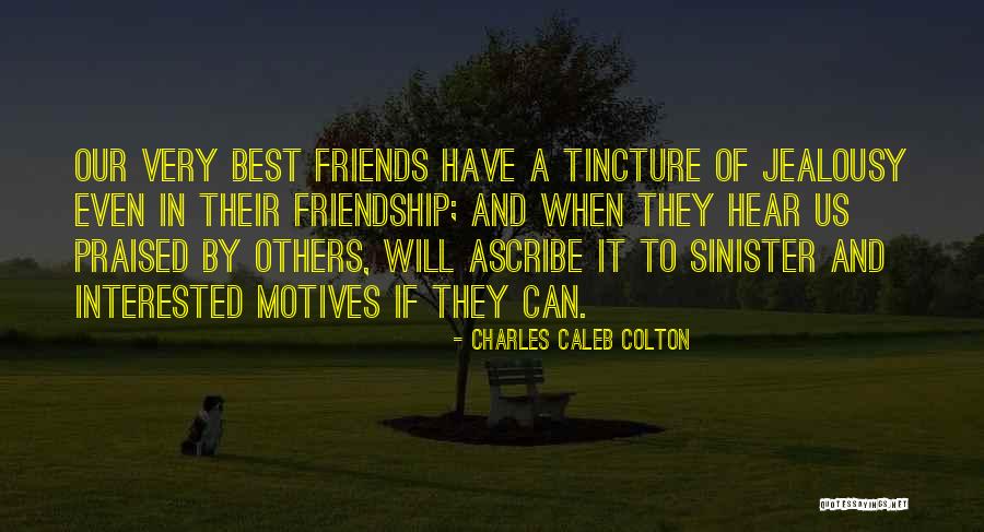 Best Friendship Quotes By Charles Caleb Colton