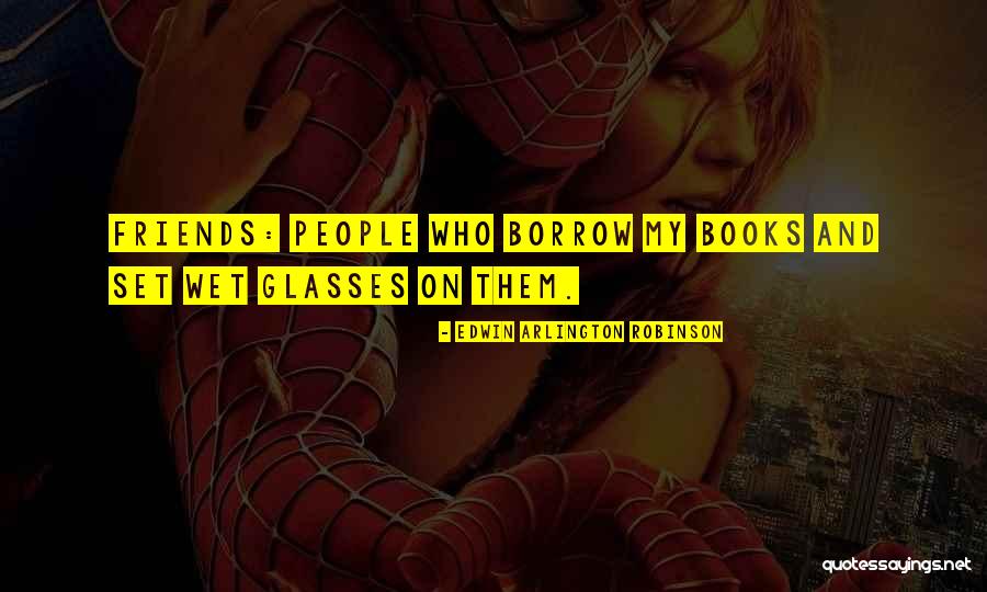 Best Friendship Quotes By Edwin Arlington Robinson Best Friendship Quotes By Edwin Arlington Robinson