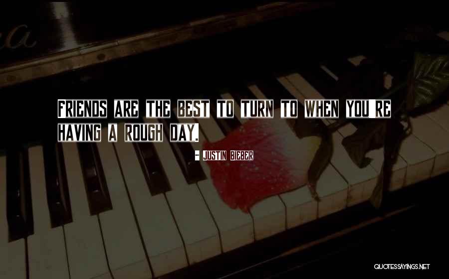 Best Friendship Quotes By Justin Bieber Best Friendship Quotes By Justin Bieber