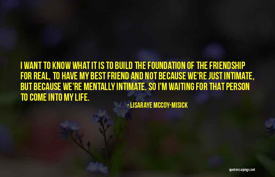 Best Friendship Quotes By LisaRaye McCoy-Misick Best Friendship Quotes By LisaRaye McCoy-Misick