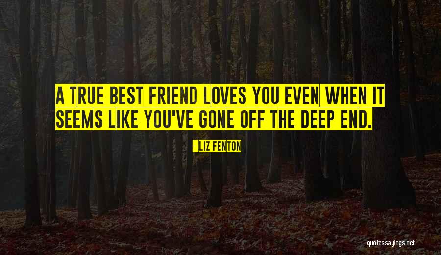 Best Friendship Quotes By Liz Fenton Best Friendship Quotes By Liz Fenton