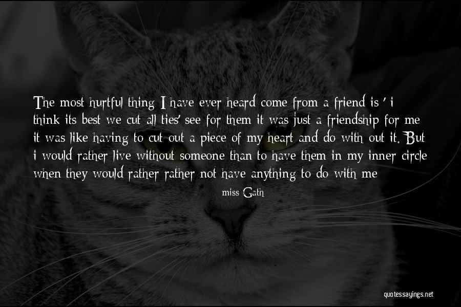Best Friendship Quotes By Miss Gath Best Friendship Quotes By Miss Gath