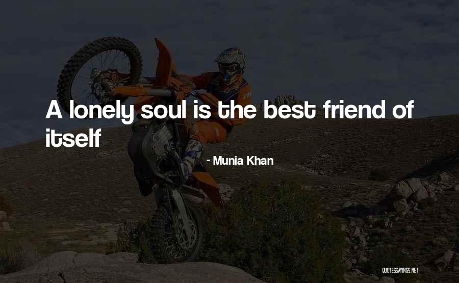 Best Friendship Quotes By Munia Khan