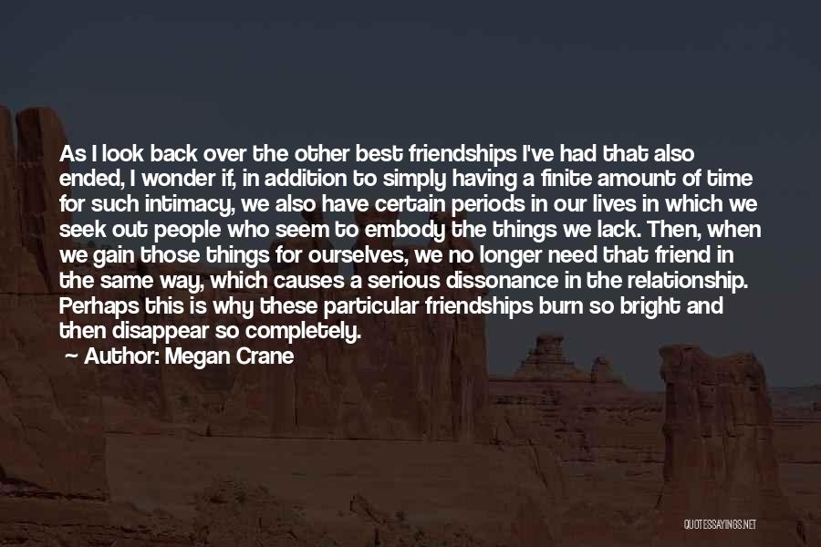 Best Friendship Time Quotes By Megan Crane