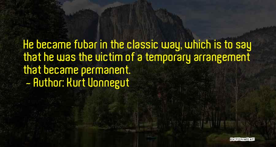 Best Fubar 2 Quotes By Kurt Vonnegut