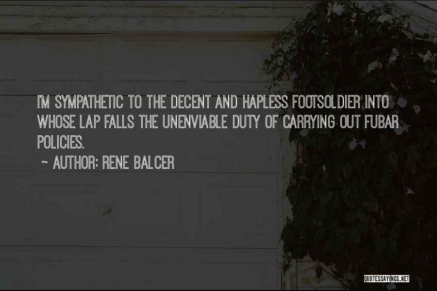 Best Fubar 2 Quotes By Rene Balcer