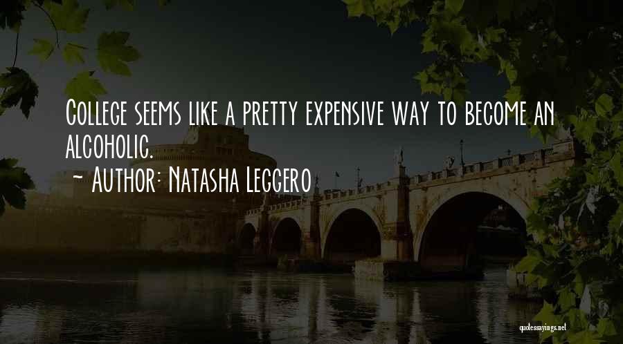 Best Funny Alcoholic Quotes By Natasha Leggero