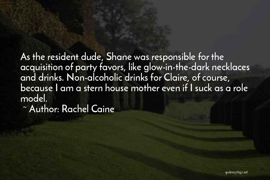 Best Funny Alcoholic Quotes By Rachel Caine