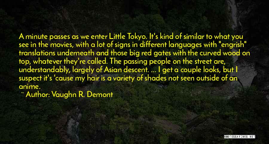 Best Funny Anime Quotes By Vaughn R. Demont