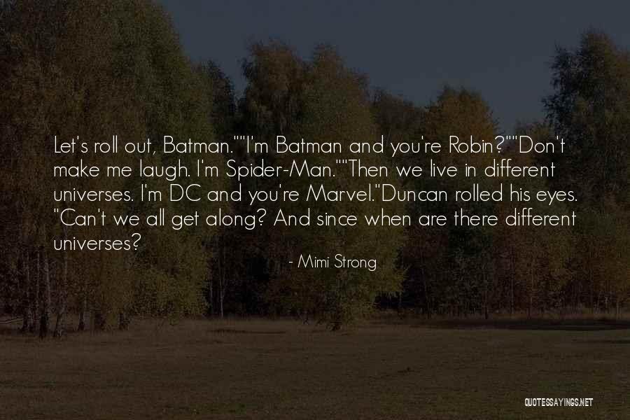 Best Funny Batman Quotes By Mimi Strong