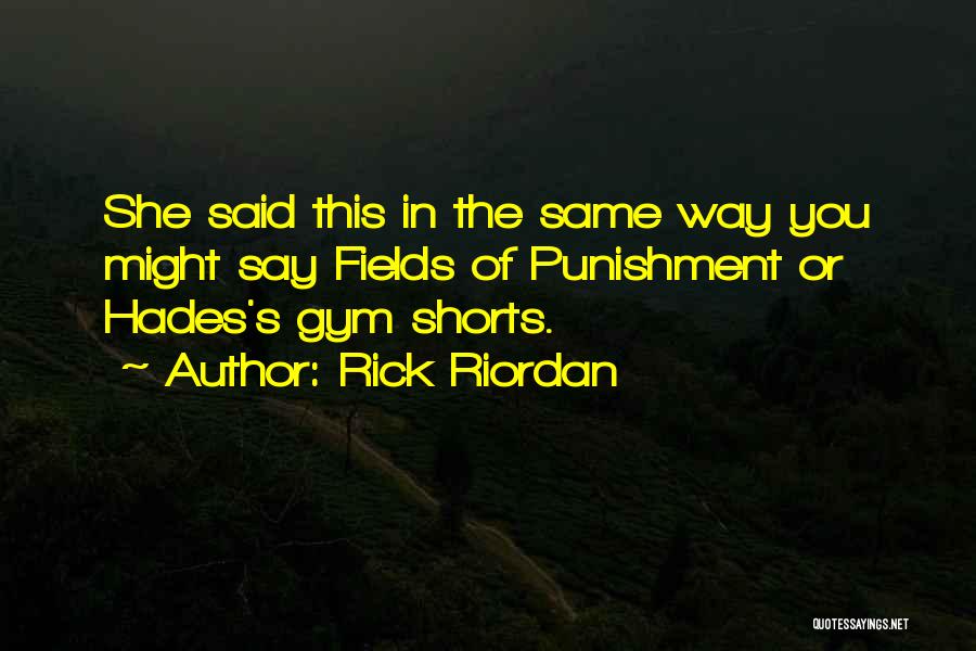 Best Funny Gym Quotes By Rick Riordan