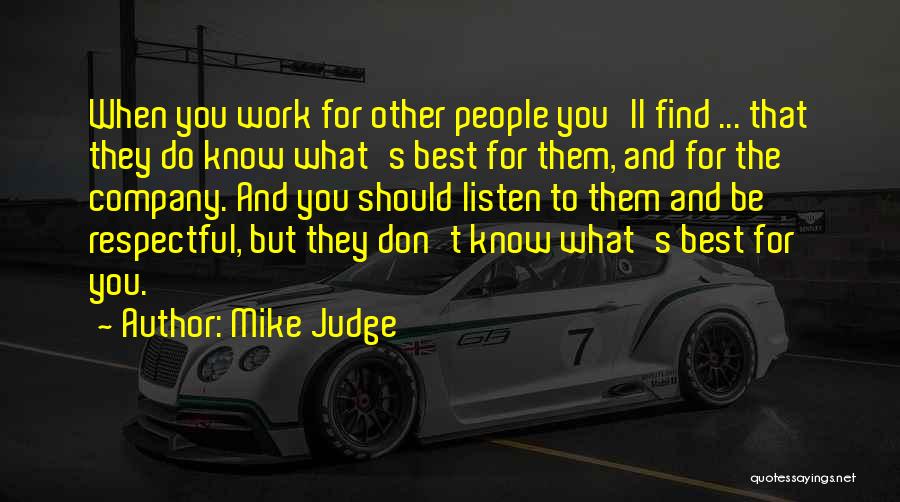 Best Funny Judge Quotes By Mike Judge