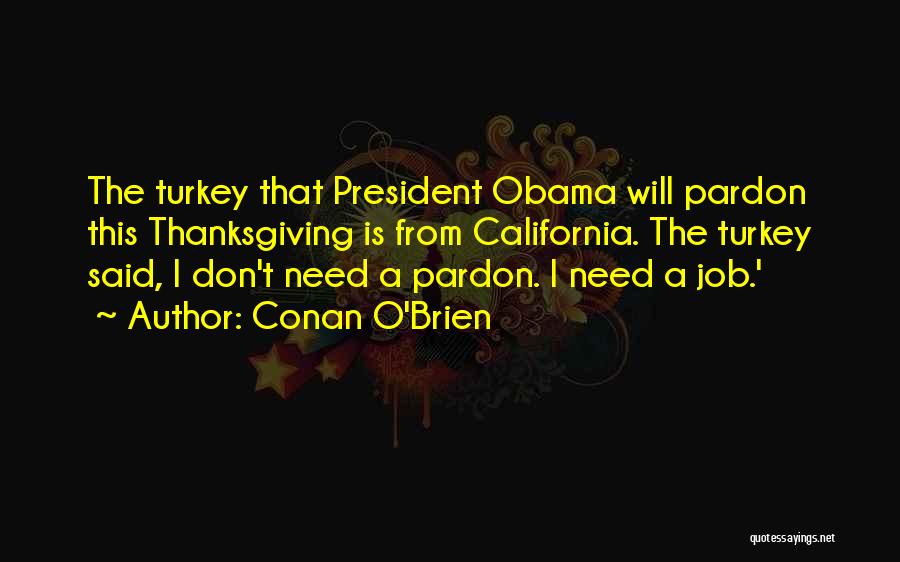 Best Funny Obama Quotes By Conan O'Brien