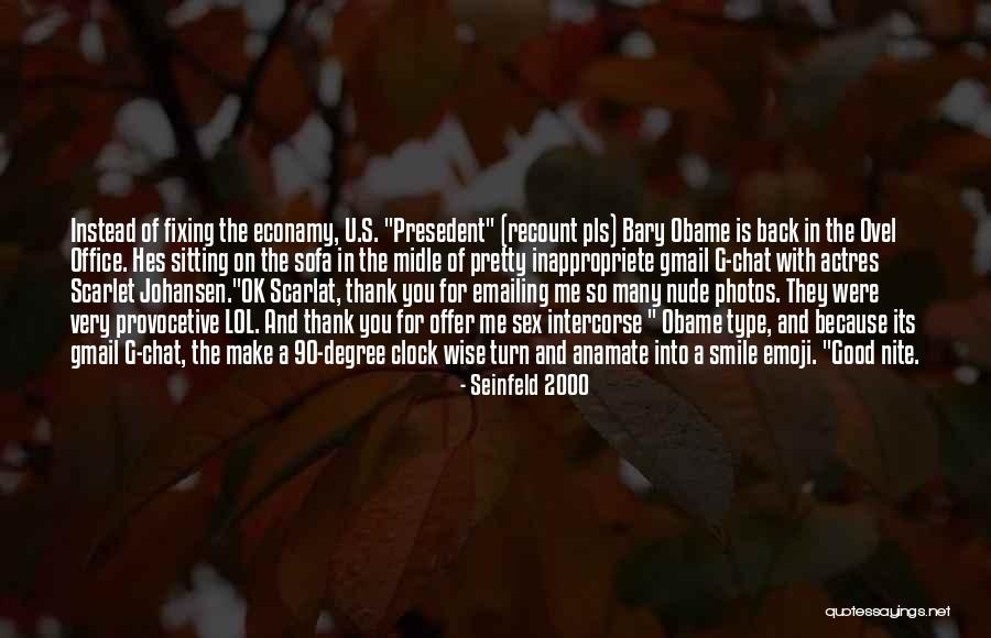 Best Funny Obama Quotes By Seinfeld 2000